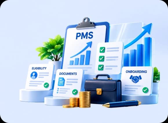 How to Invest in PMS Step by Step: Eligibility, Documents and Onboarding